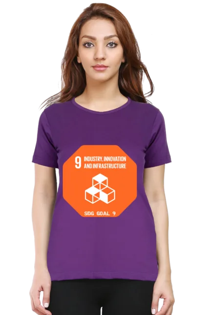 Industry, Innovation and Infrastructure – Goal 9 Sustainable Development T-Shirt for Women