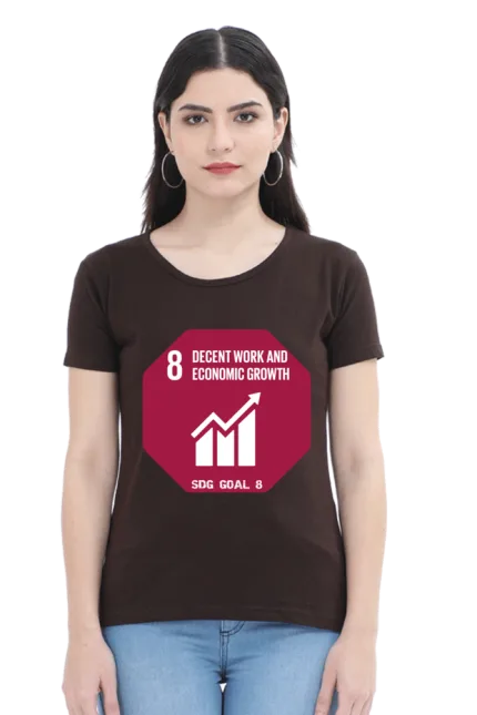 Decent Work and Economic Growth – Goal 8 Sustainable Development T-Shirt for Women
