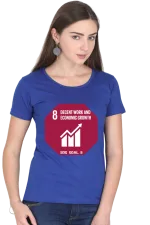 Decent Work and Economic Growth – Goal 8 Sustainable Development T-Shirt for Women
