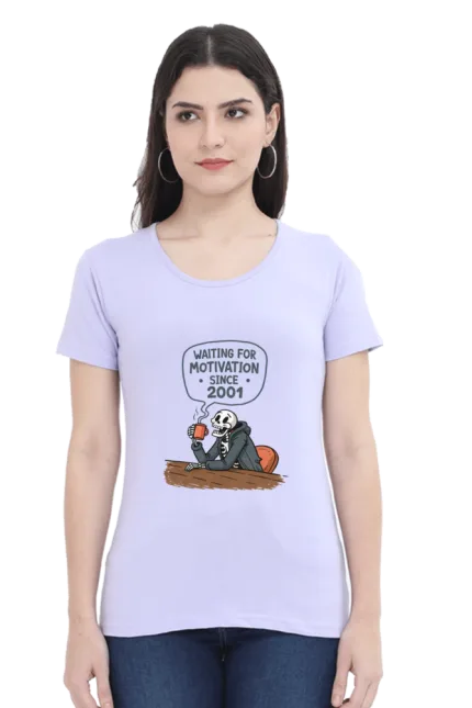 Waiting for Motivation Since 2001 T-Shirt – Sarcastic Skeleton Chai Tee for Women