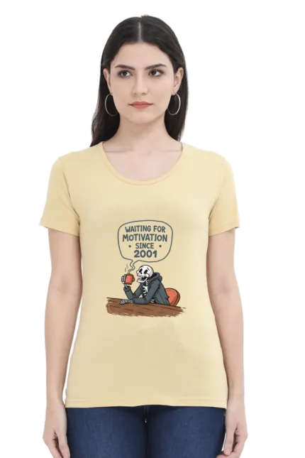 Waiting for Motivation Since 2001 T-Shirt – Sarcastic Skeleton Chai Tee for Women