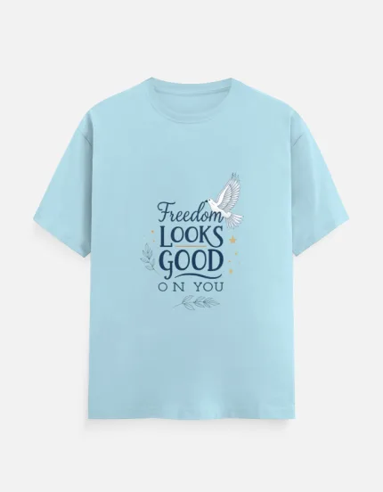 Freedom Looks Good on You – Inspirational Quote Unisex Classic Crew T-Shirt