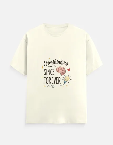 Overthinking Since Forever