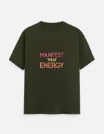 Manifest That Energy