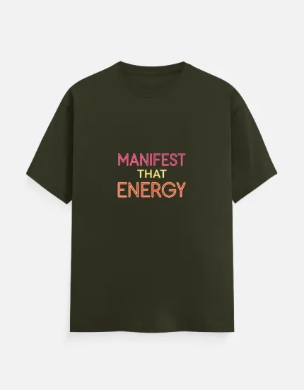 Manifest That Energy