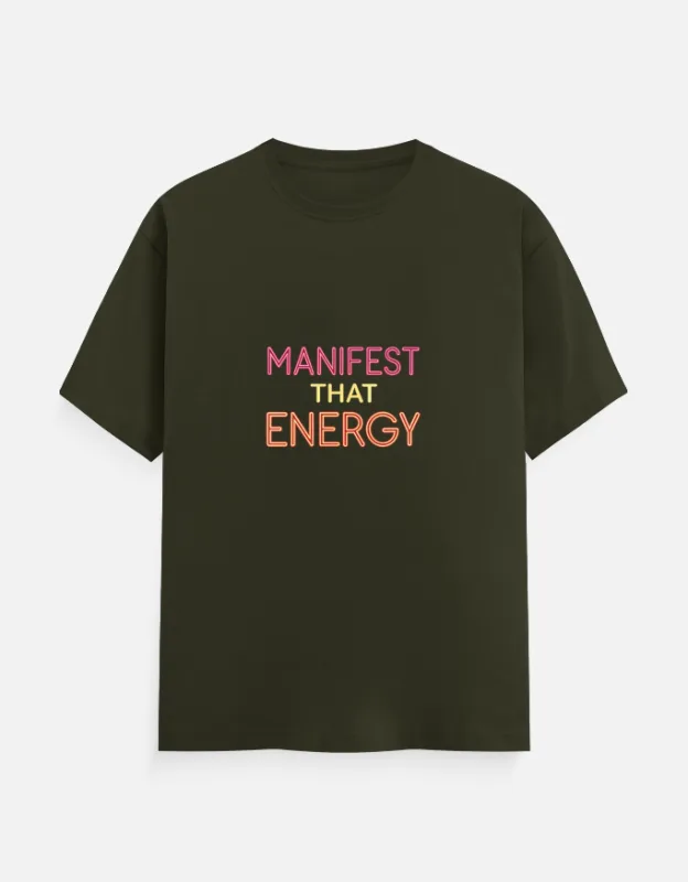 Manifest That Energy